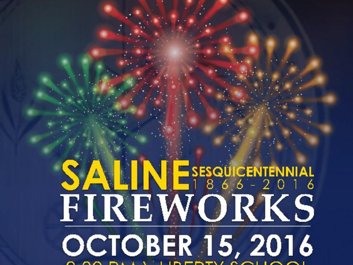 What You Need to Know About Saturday's Fireworks Show The Saline Post