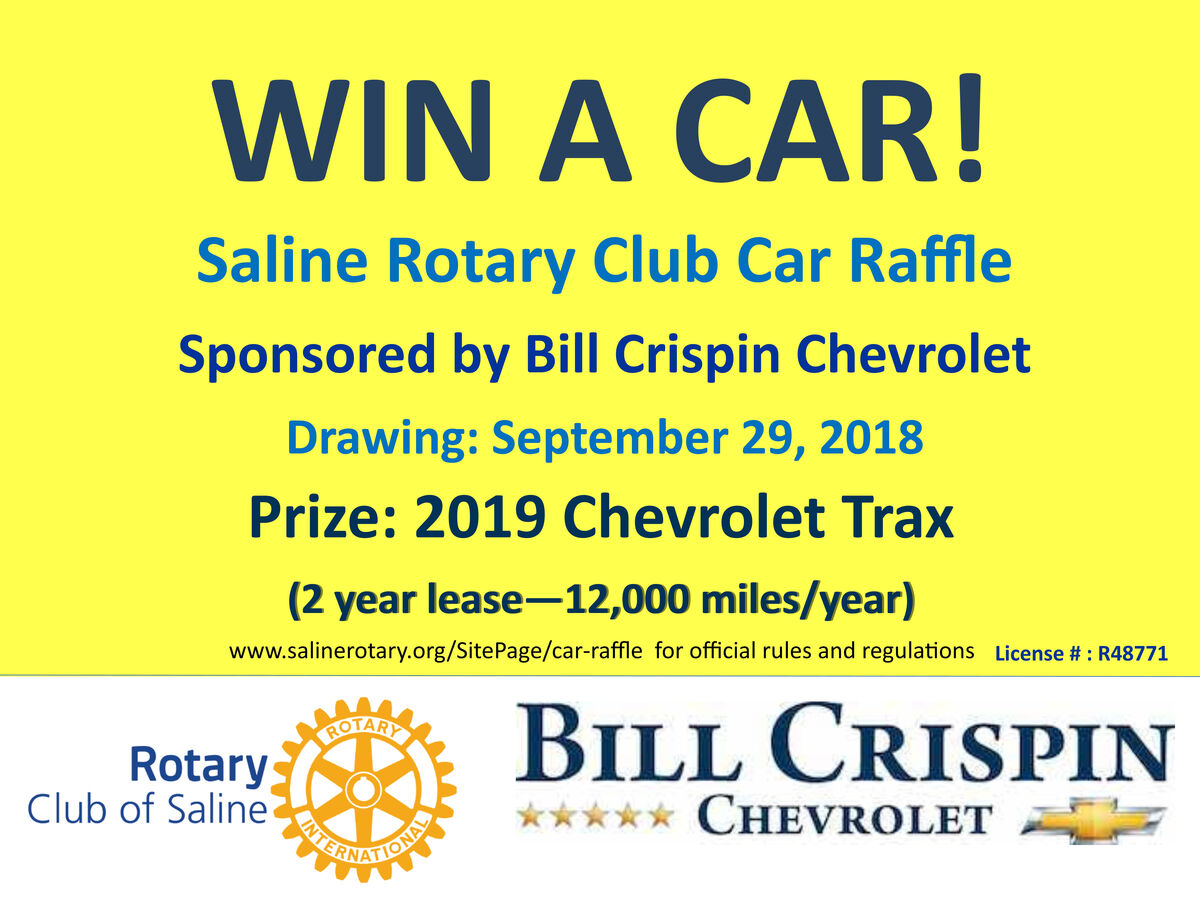 3rd Annual Saline Rotary Car Raffle Sponsored by Bill