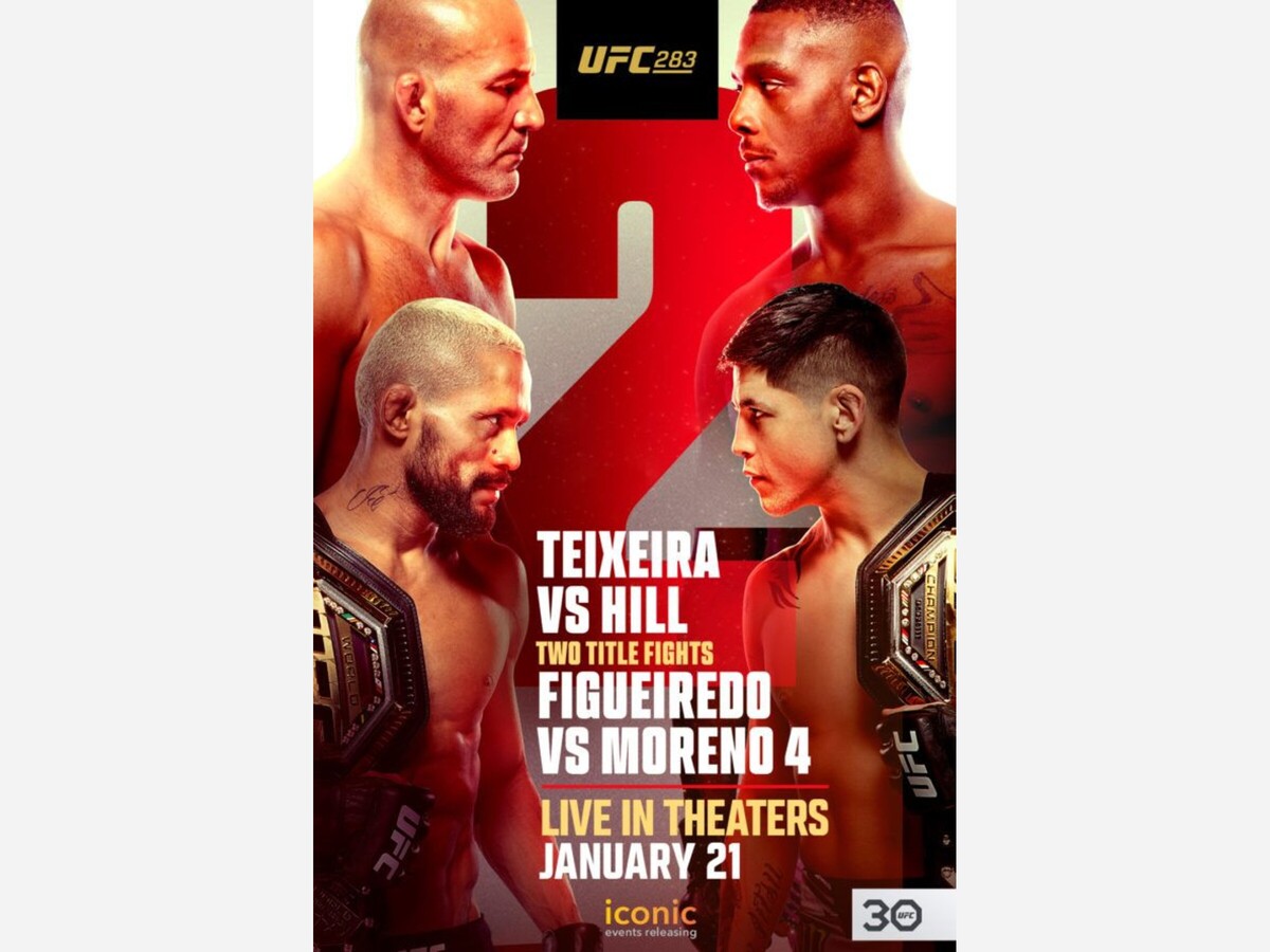 UFC 283 TEXEIRA vs HILL Showing at Saline Emagine Jan