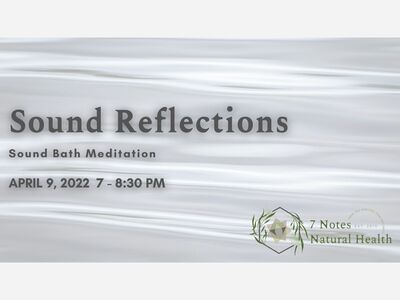 Sound Reflections: Sound Bath Meditation