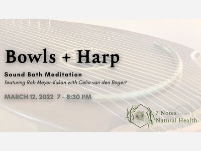 Bowls + Harp - Sound Bath Meditation