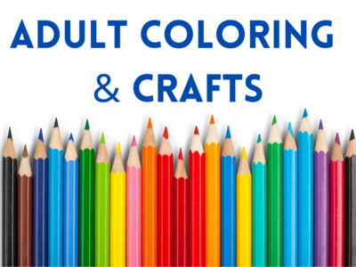 Adult Coloring and Crafts