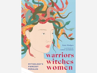 Feisty Women Book Club: Warriors, Witches, Women: Mythology's Fiercest Females