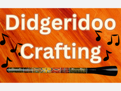 Didgeridoo Crafting Program