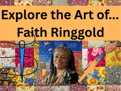 Explore the Art of... Faith Ringgold