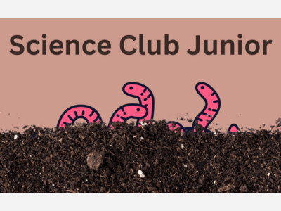 Science Club Junior: Worms!