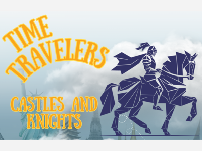 Time Travelers: Castles and Knights