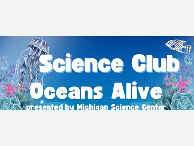 Science Club: Oceans Alive