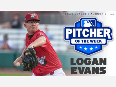 Saline's Logan Evans Takes Texas League Pitcher of the Week