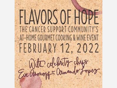 Flavors of Hope: The Cancer Support Community's At-Home Gourmet Cooking & Wine Event