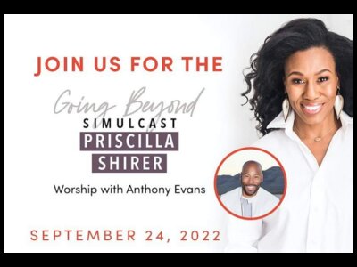 Priscilla Shirer Going Beyond Simulcast 