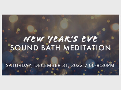 New Year's Eve Sound Bath Meditation