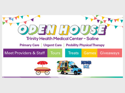 Open House - Trinity Health Medical Center - Saline