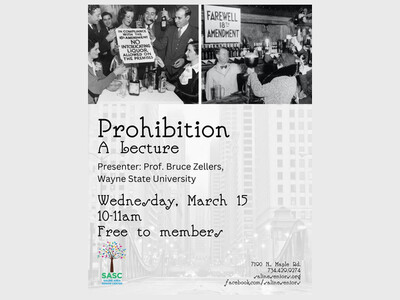 Prohibition: A Lecture with Professor Bruce Zellers at SASC